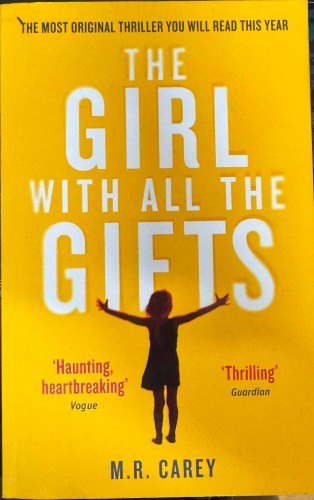 M.R Carey - The Girl With All The Gifts