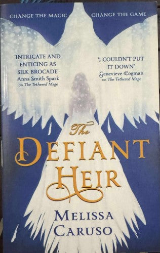 Melissa Caruso - The Defiant Heir
