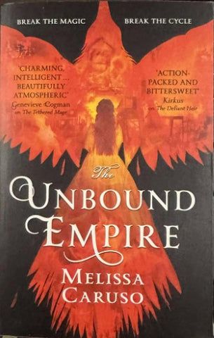 Melissa Caruso - The Unbound Empire