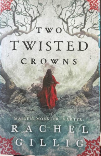 Rachel Gillig - Two Twisted Crowns