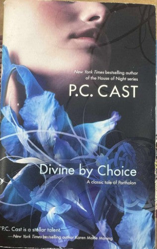 P.C Cast - Divine By Choice