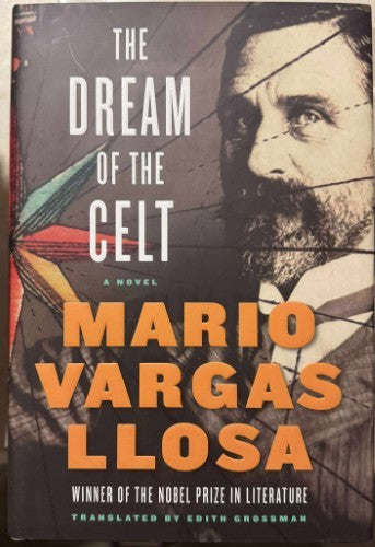 Mario Vargas Llosa - The Dream of The Celt (Hardcover)
