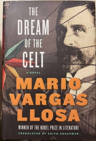Mario Vargas Llosa - The Dream of The Celt (Hardcover)