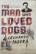 Leonardo Paduro - The Man Who Loved Dogs (Hardcover)
