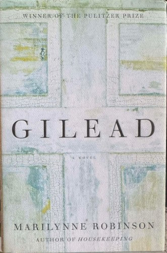 Marilynne Robinson - Gilead (Hardcover)