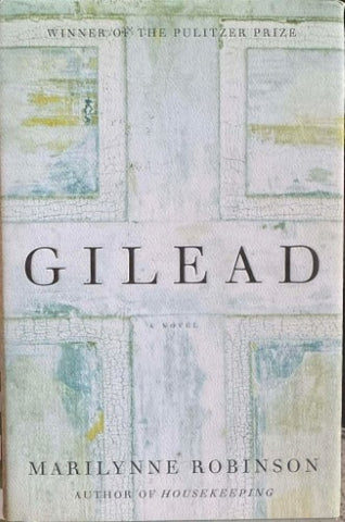 Marilynne Robinson - Gilead (Hardcover)