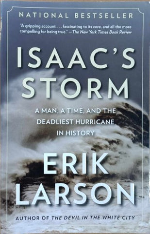 Erik Larson - Isaac's Storm