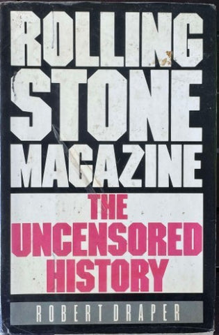 Robert Draper - Rolling Stone Magazine : The Uncensored History (Hardcover)