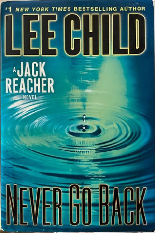 Lee Child - Never Go Back : (Jack Reacher 18) (Hardcover)