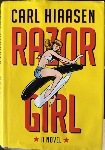 Carl Hiaasen - Razor Girl (Hardcover)