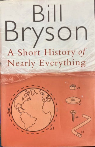 Bill Bryson - A Short History Of Nearly Everything (Hardcover)