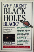 Robert Hazen - Why Aren't Black Holes Black ?