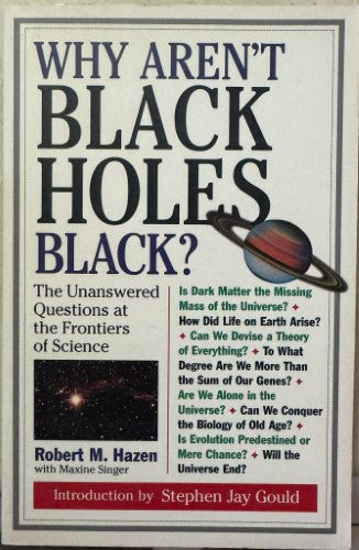 Robert Hazen - Why Aren't Black Holes Black ?