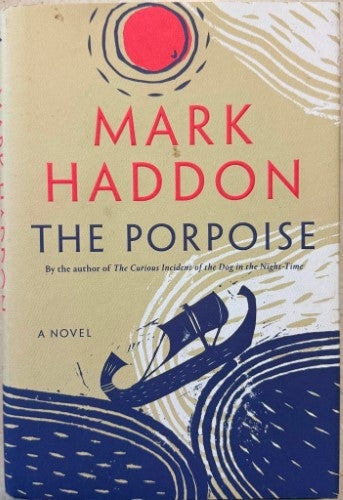 Mark Haddon - The Porpoise (Hardcover)