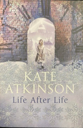 Kate Atkinson - Life After Life