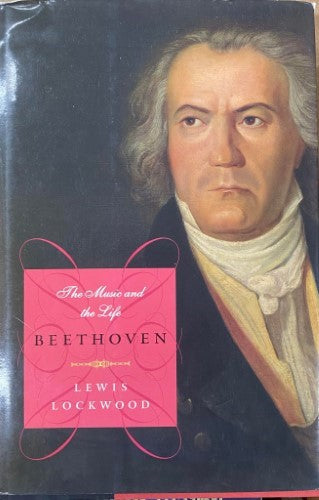 Lewis Lockwood - Beethoven : The Music & The Life (Hardcover)