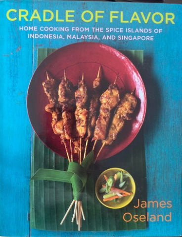 James Oseland - Cradle Of Flavour (Hardcover)