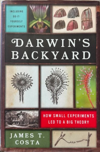 James Costa - Darwin's Backyard - How Small Experiments Led To A Big Theory (Hardcover)
