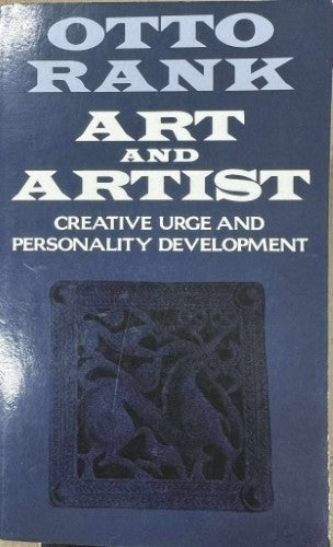 Otto Rank - Art And Artist - Creative Urge & Personality Development