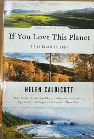 Helen Caldicott - If You Love This Planet