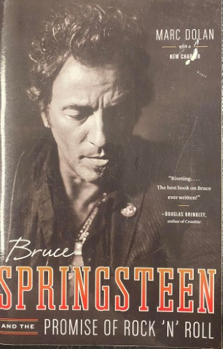 Marc Dolan - Bruce Springsteen & The Promise of Rock 'n' Roll