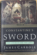 James Carroll - Constantine's Sword (Hardcover)