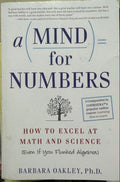 Barbara Oakley - A (Mind) For Numbers - How To Excel At Maths & Science
