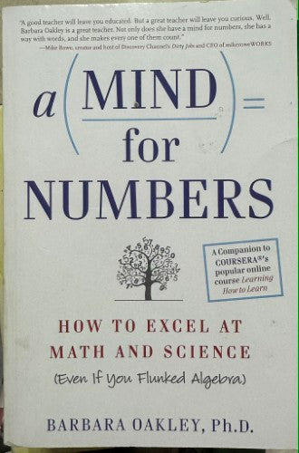Barbara Oakley - A (Mind) For Numbers - How To Excel At Maths & Science