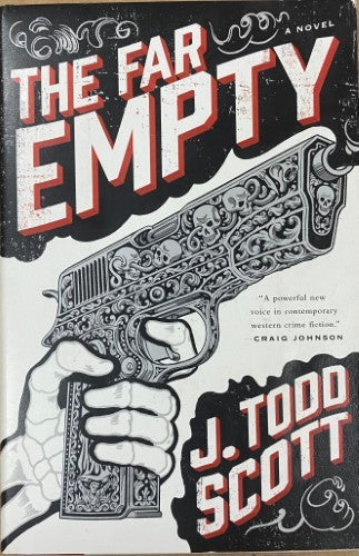 J. Todd Scott - The Far Empty (Hardcover)