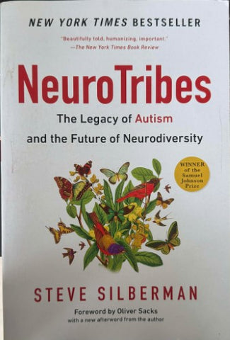 Steve Silberman - Neurotribes - The Legacy Of Autism & Future Of Neurodiversity