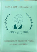 Maya & Dean Jankelowitz - Jack's Wife Freda : Cooking From New York's West Village (Hardcover)