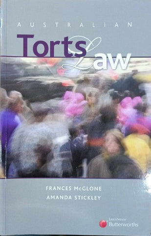 Frances McGlone / Amanda Stickley - Australian Torts Law