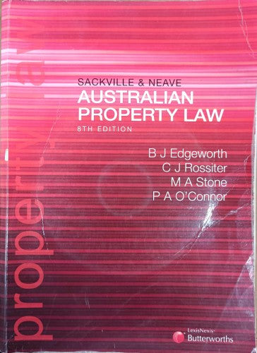 B.J Edgeworth (& Others) - Australian Property Law (8th Edn)