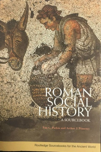 Tim Parkin / Arthur Pomeroy - Roman Social History