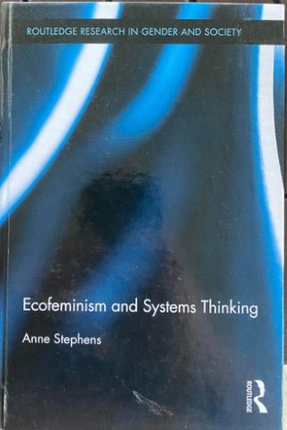 Anne Stephens - Ecofeminism and Systems Thinking (Hardcover)