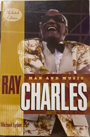 Michael Lydon - Ray Charles : Man & Music