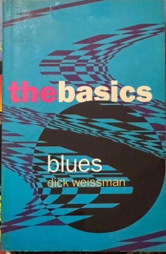 Dick Weissman - The Basics : Blues
