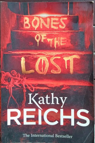 Kathy Reichs - Bones Of the Lost