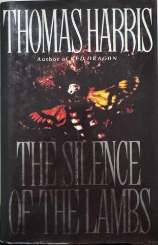 Thomas Harris - The Silence Of The Lambs (Hardcover)