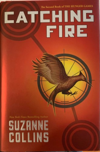 Suzanne Collins - The Hunger Games : Catching Fire (Hardcover)