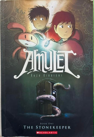 Kazu Kibuishi - Amulet : Book 1 - The Stonekeeper