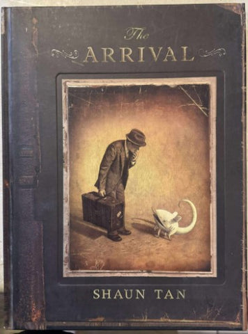 Shaun Tan - The Arrival (Hardcover)