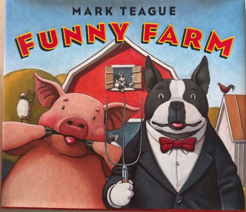 Mark Teague - Funny Farm (Hardcover)