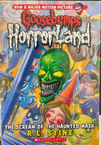R.L Stine - Goosebumps Horrorland #4 : The Scream Of The Haunted Mask