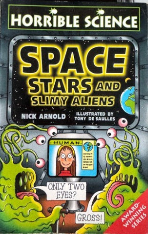 Nick Arnold - Horrible Science : Space Stars & Slimy Aliens
