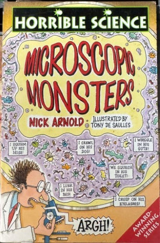 Nick Arnold - Horrible Science : Microscopic Monsters
