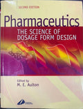M.E Aulton - Pharmaceutics : The Science Of Dosage Design