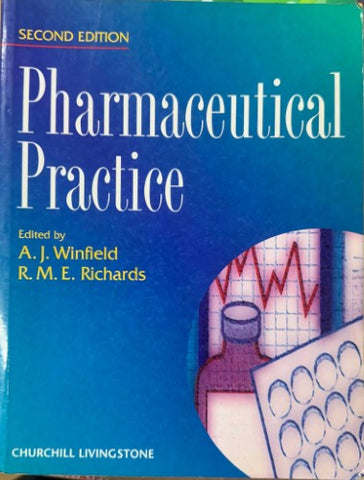 A.J Winfield / R.M.E Richards - Pharmaceutical Practice