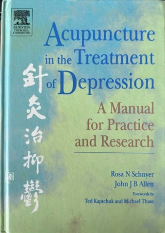 Rosa Schnyer / John Allen - Acupressure In The Treatment Of Depression (Hardcover)