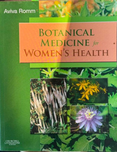 Aviva Romm - Botnical Medicine For Women's Health